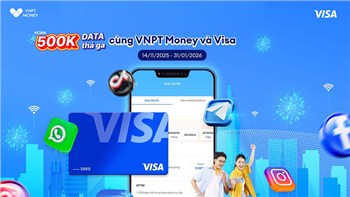 Hoàn 500.000đ – Data thả ga cùng VNPT Money & Visa